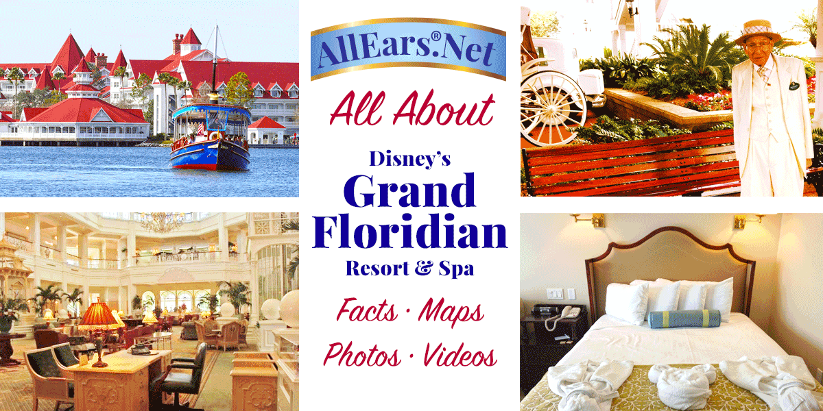 Facts about Disney's Grand Floridian Resort & Spa at Walt Disney World | AllEars.net
